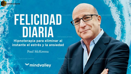 Felicidad diaria - Paul McKenna