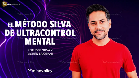 Metodo Silva de Ultracontrol Mental - Vishen Lakhiani